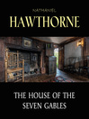 Cover image for The House of the Seven Gables